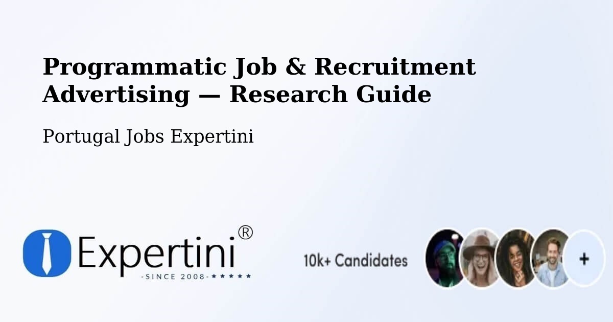 Programmatic Job & Recruitment Advertising — Research Guide – Codesseiro