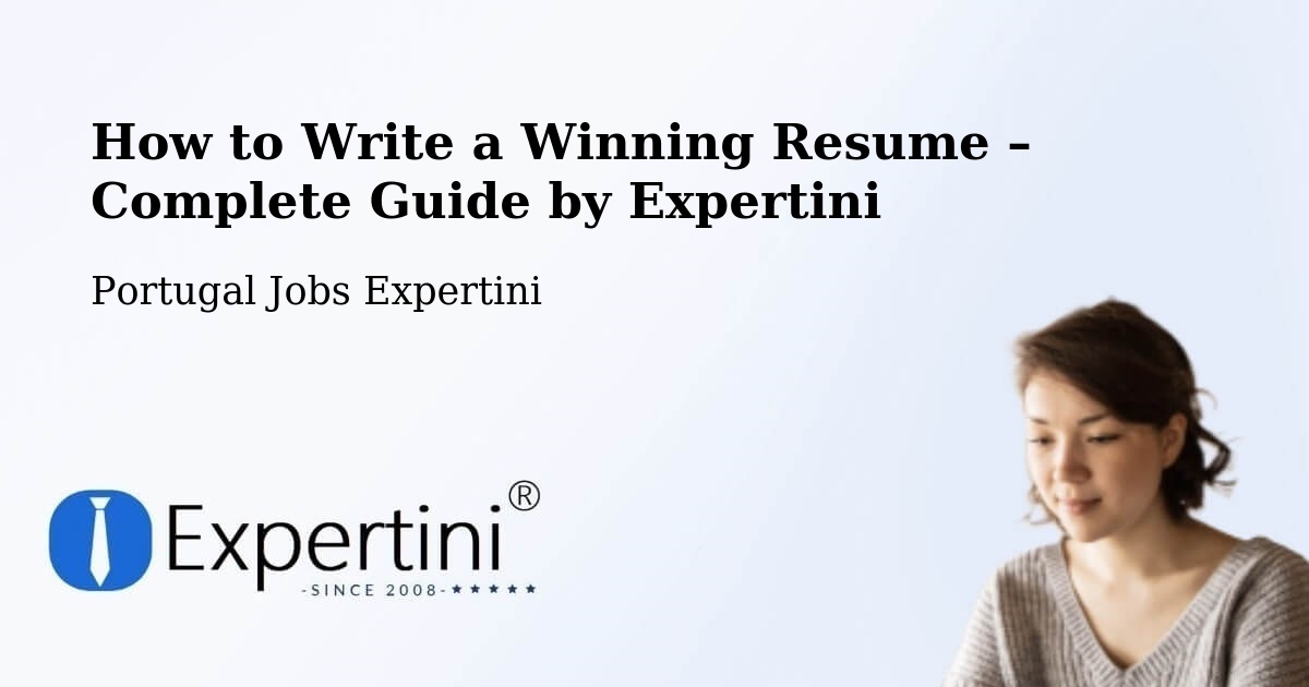 Resume Writing Guide for Job Seekers – Codesseiro - Codesseiro, Portugal Jobs Expertini