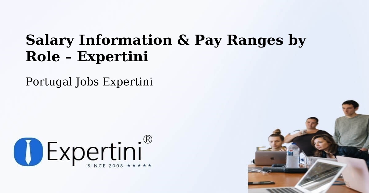 Salary Information & Pay Ranges – Codesseiro - Codesseiro, Portugal Jobs Expertini